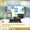 Thay IC nguồn, khắc phục lỗi nguồn Xiaomi POCO F8 Pro