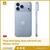 Thay kính lưng, thay mặt kính sau iPhone 18 Pro