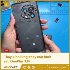 Thay kính lưng, thay mặt kính sau OnePlus 13R 