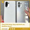 Thay kính lưng, thay mặt kính sau OnePlus Ace 6