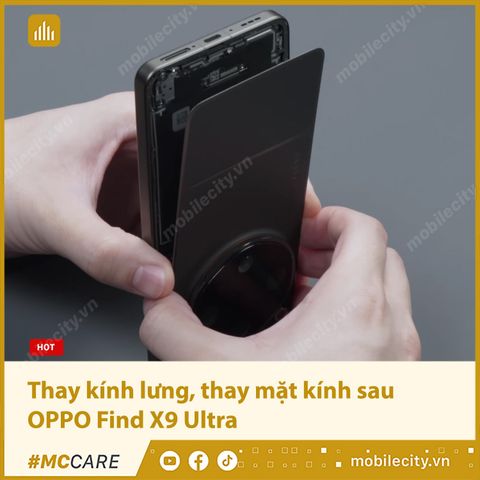 Thay kính lưng, thay mặt kính sau OPPO Find X9 Ultra