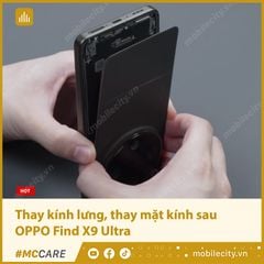  Thay kính lưng, thay mặt kính sau OPPO Find X9 Ultra 