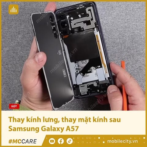 Thay kính lưng, thay mặt kính sau Samsung Galaxy A57
