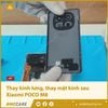Thay kính lưng, thay mặt kính sau Xiaomi POCO M8