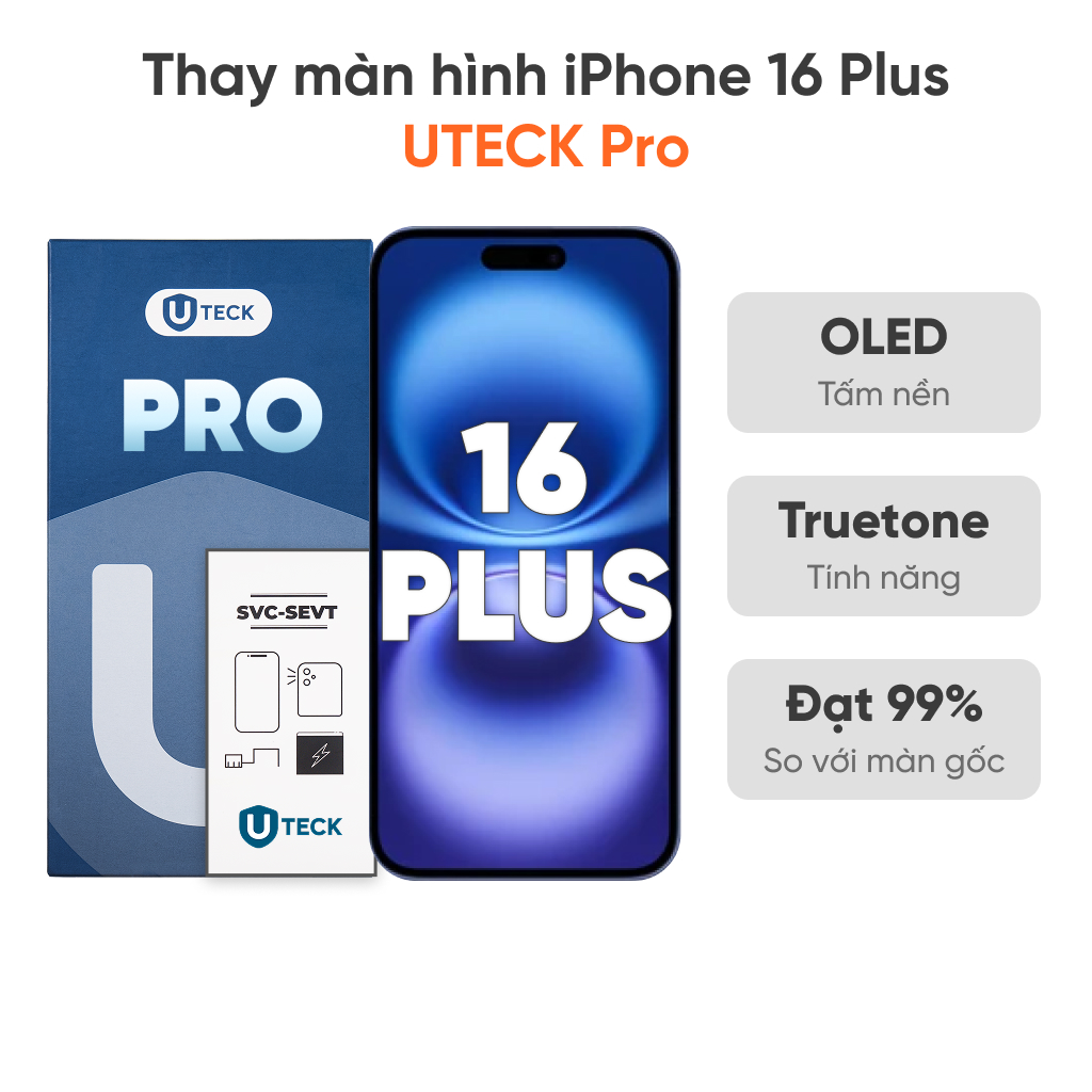 Thay màn hình iPhone 16 Plus loại UTECK Pro