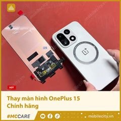  Thay màn hình OnePlus 15 Chính hãng 