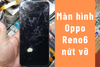 Thay màn hình Reno6 5G | Reno 6 Pro | Reno 6Z 5G