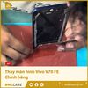 Thay màn hình Vivo V70 FE Chính hãng