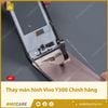 Thay màn hình Vivo Y300 Chính hãng