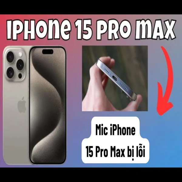 Ảnh minh họa Thay mic iPhone 15 Pro Max 2