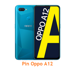  Thay Pin Oppo A12E (đã bao gồm công) 