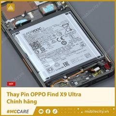  Thay Pin OPPO Find X9 Ultra Chính hãng 