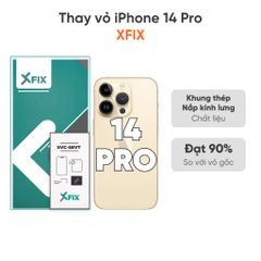  Thay vỏ iPhone 14 Pro 4G loại XFIX 
