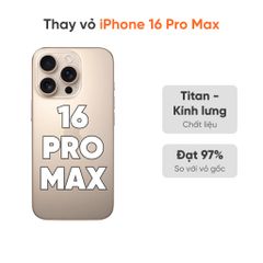  Thay vỏ iPhone 16 Pro Max 5G loại UTECK 