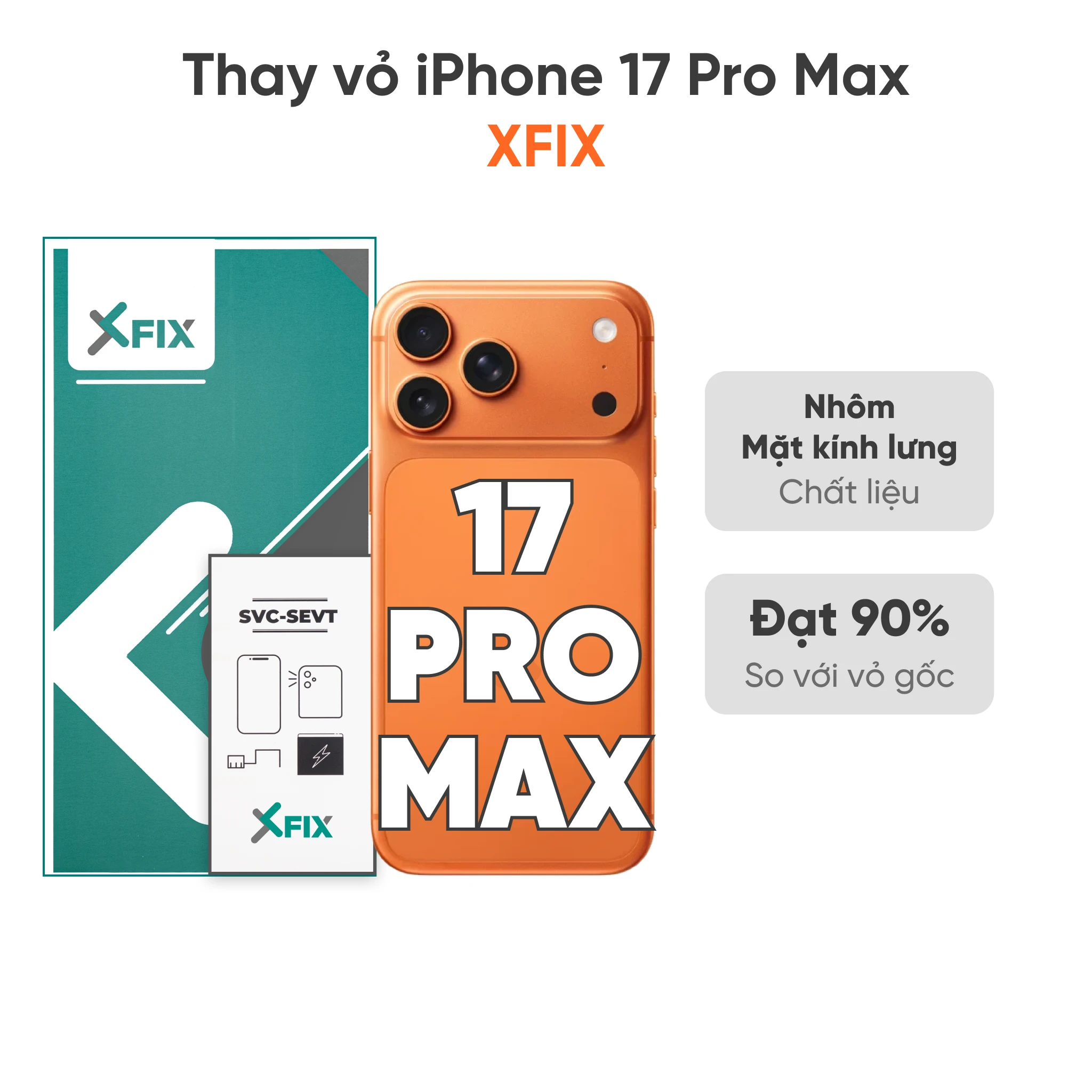 Thay vỏ iPhone 17 Pro Max 4G loại XFIX