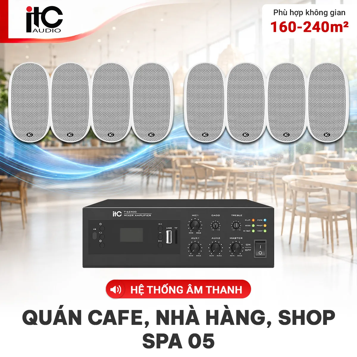 Ảnh minh họa Hệ thống âm thanh quán cafe, nhà hàng, shop, spa 05 (ITC T-601F, ITC T-B120E) 1
