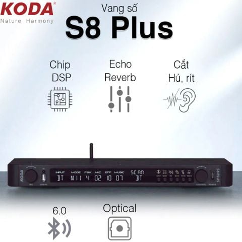 Vang số Koda S8 Plus, chống hú rít, Optical, Bluetooth, Chip DSP, 16