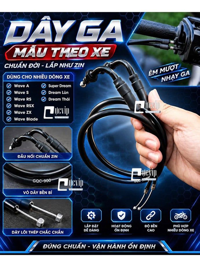 [Mẫu Theo Xe] Dây Ga Super Dream, Dr Lùn, Dr Thái, Wave Nhỏ A S RS RSX ZX Blade MS7029