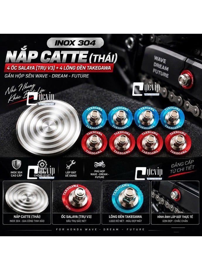 [Inox 304] Nắp Catte (Thái), 4 Ốc Salaya [TRỤ THÁI V3], 4 Lông Đền TAKEGAWA Gắn Hộp Sên Wave Dream Future