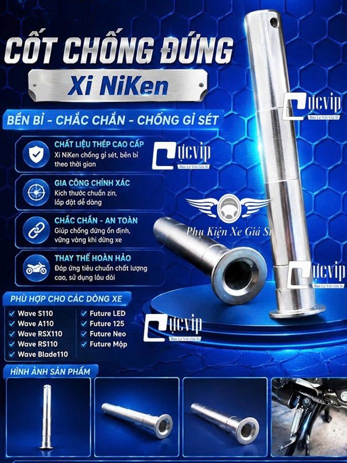 [Xi NiKen] Cốt Trục Chân Chống Đứng Wave S110, A110, Blade110, RSX110, RS110, Future Led Neo Mập, Fu 125 MS7010