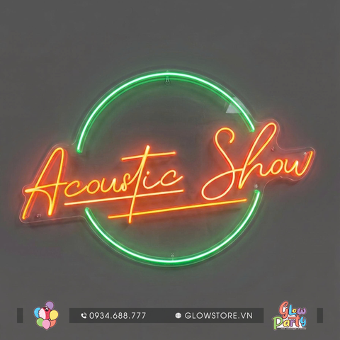 Bảng đèn led neon sign chữ acoustic show uốn nghệ thuật màu cam và xanh lá trên nền mica trong suốt trang trí sự kiện đêm