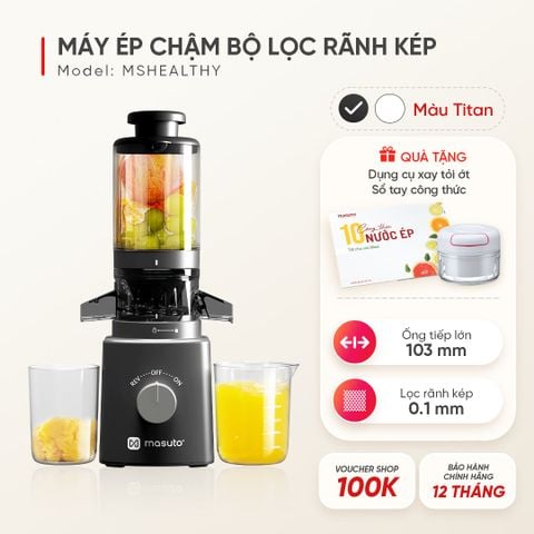 Máy Ép Chậm Masuto MSHealthy - Ống Ép Cực Đại 103mm