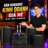 Dàn Karaoke Kinh Doanh Giá Rẻ