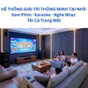 HỆ THỐNG GIẢI TRÍ THÔNG MINH TẠI NHÀ Xem Phim · Karaoke · Nghe Nhạc — Tất Cả Trong Một