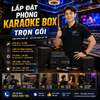 LẮP ĐẶT DÀN KARAOKE BOX TRỌN GÓI