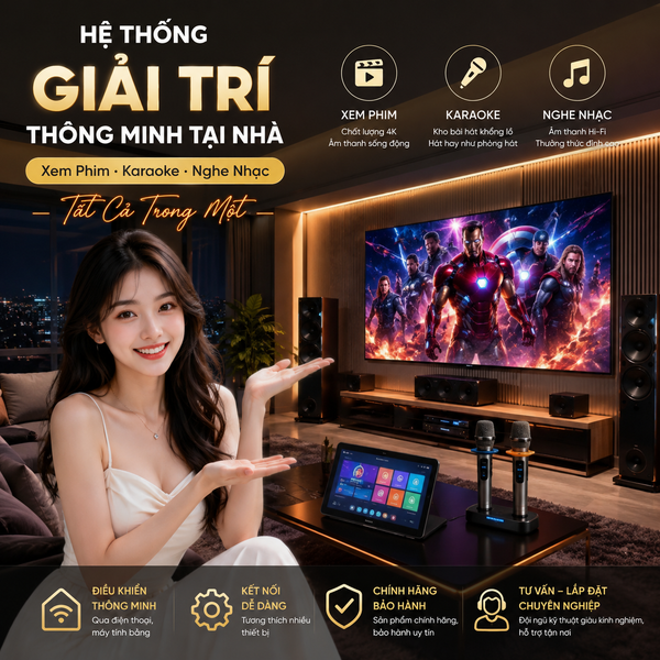 HỆ THỐNG GIẢI TRÍ THÔNG MINH TẠI NHÀ Xem Phim · Karaoke · Nghe Nhạc — Tất Cả Trong Một