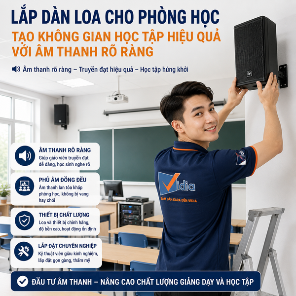 Lắp Dàn Loa Cho Phòng Học – Tạo Không Gian Học Tập Hiệu Quả Với Âm Thanh Rõ Ràng