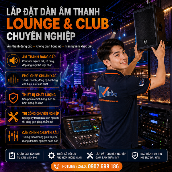 LẮP ĐẶT DÀN ÂM THANH  LOUNGE & CLUB  CHUYÊN NGHIỆP