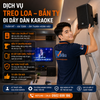 DỊCH VỤ TREO LOA – BẮN TY  ĐI DÂY DÀN KARAOKE