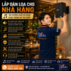 Lắp Dàn Loa Cho Nhà Hàng – Tạo Không Gian Âm Nhạc Sang Trọng Và Thư Giãn