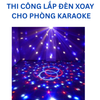 THI CÔNG LẮP ĐÈN XOAY CHO PHÒNG KARAOKE