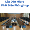 Lắp Dàn Micro Phát Biểu Phòng Họp
