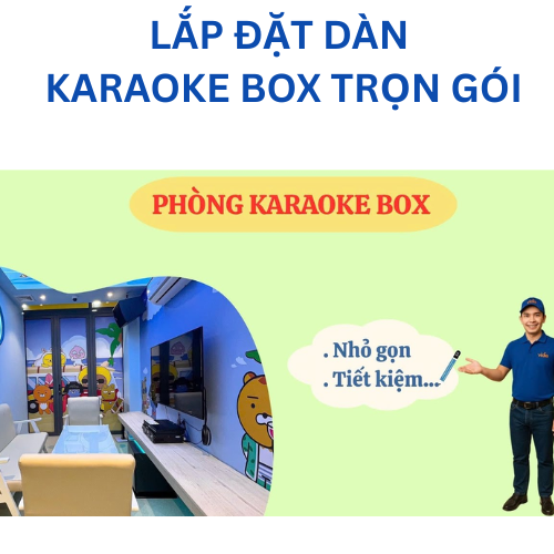 LẮP ĐẶT KARAOKE BOX TRỌN GÓI Mô Hình Karaoke Mini — Đầu Tư Nhỏ, Doanh Thu Lớn