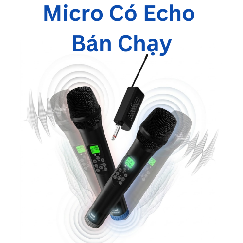 Micro Có Echo Bán Chạy
