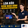 Loa Kéo Kèm Màn Hình