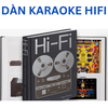 Dàn Karaoke Hi-Fi