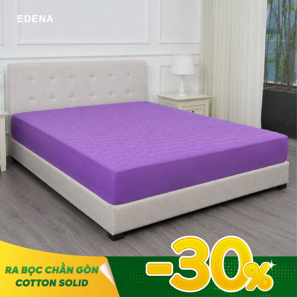 Ra Bọc Chần Gòn Cotton Solid Edena