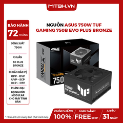 NGUỒN ASUS 750W TUF GAMING 750B EVO PLUS BRONZE