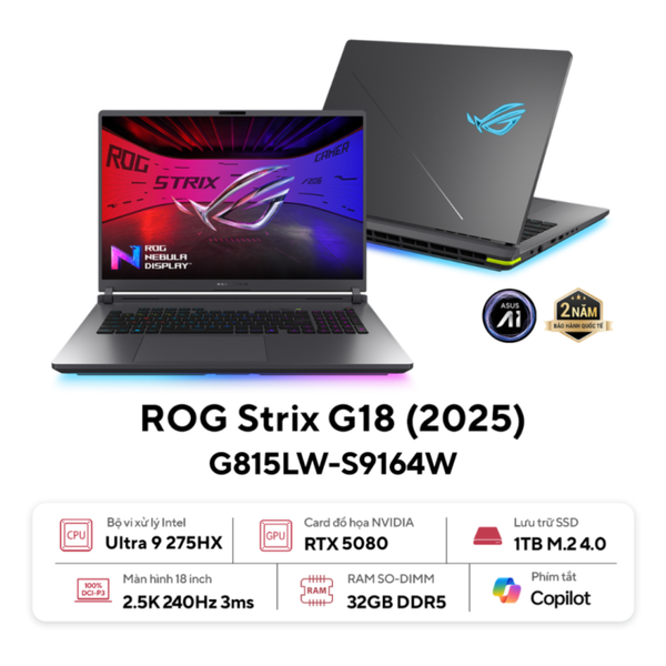 LAPTOP ASUS ROG STRIX G18 G815LW-S9164W Ultra 9 275HX | RTX 5080 16GB | 32GB RAM | 1TB SSD | 18' 2.5K 240Hz | Win 11