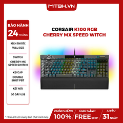 BÀN PHÍM CƠ CORSAIR K100 RGB CHERRY MX SPEED WITCH