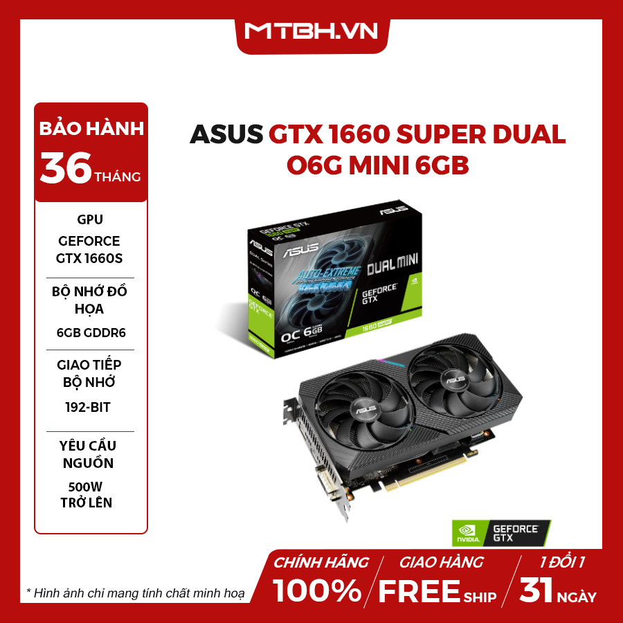 VGA ASUS GTX 1660 SUPER DUAL O6G MINI 6GB – Máy Tính Biên Hòa