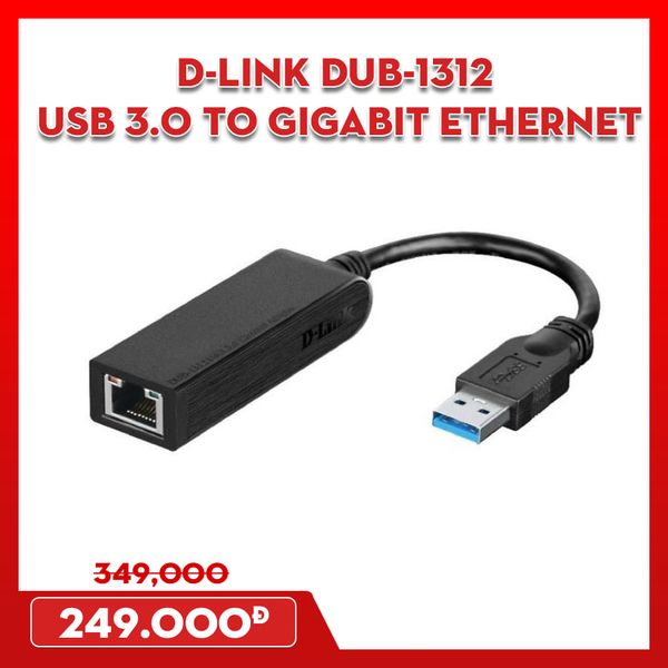 BỘ CHUYỂN ĐỔI D-LINK DUB-1312 - USB 3.0 TO GIGABIT ETHERNET