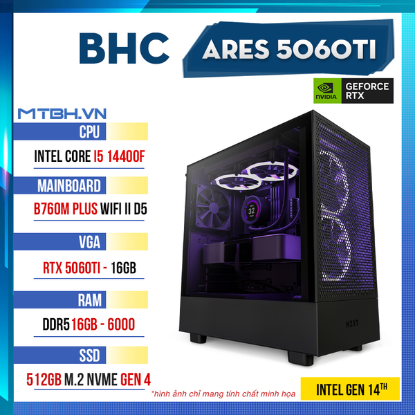 PC Gaming BHC Ares 5060T Gen 14th ( i5 14400F | RTX 5060Ti 8GB | 16GB DDR5 | 500GB | B760M )
