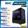 PC Gaming BHC Ares 5060T Gen 14th ( i5 14400F | RTX 5060Ti 8GB | 16GB DDR5 | 500GB | B760M )