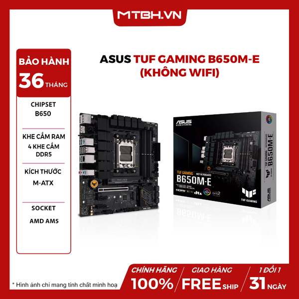 MAIN ASUS B650M-E TUF GAMING (DDR5)