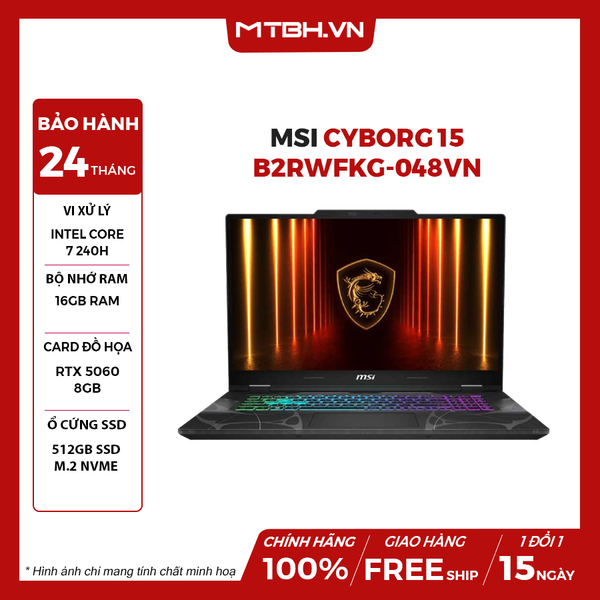 LAPTOP GAMING MSI CYBORG 15 B2RWFKG-048VN CORE 7 240H | RTX 5060 8GB | 16GB RAM | 512GB SSD | 15.6